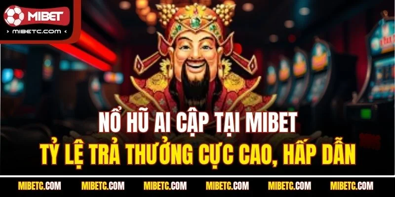 Nổ hũ ai cập mibet